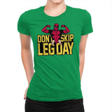 Don't Skip Leg Day! - Raffitees - Womens Premium T-Shirts RIPT Apparel Small / Kelly Green