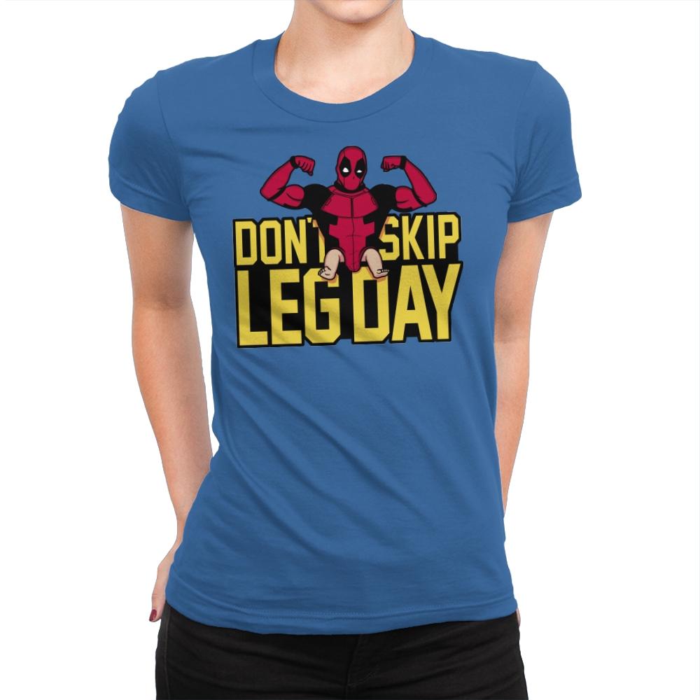 Don't Skip Leg Day! - Raffitees - Womens Premium T-Shirts RIPT Apparel Small / Royal