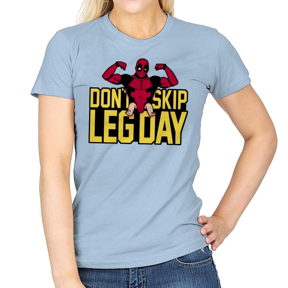 Don't Skip Leg Day! - Raffitees - Womens T-Shirts RIPT Apparel Small / Light Blue