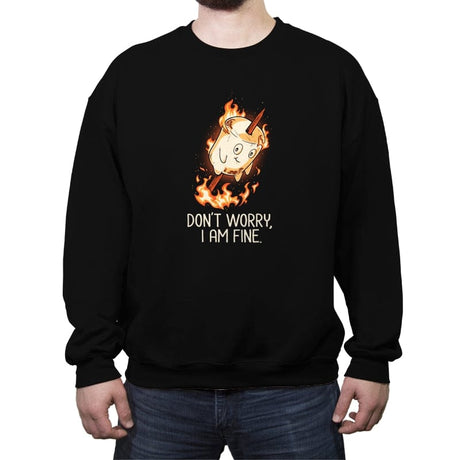 Don't Worry I Am Fine - Crew Neck Sweatshirt Crew Neck Sweatshirt RIPT Apparel Small / Black