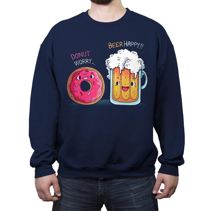 Donut Worry...Beer Happy!! - Crew Neck Sweatshirt Crew Neck Sweatshirt RIPT Apparel Small / Navy
