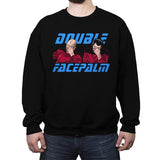 Double Facepalm - Crew Neck Sweatshirt Crew Neck Sweatshirt RIPT Apparel Small / Black