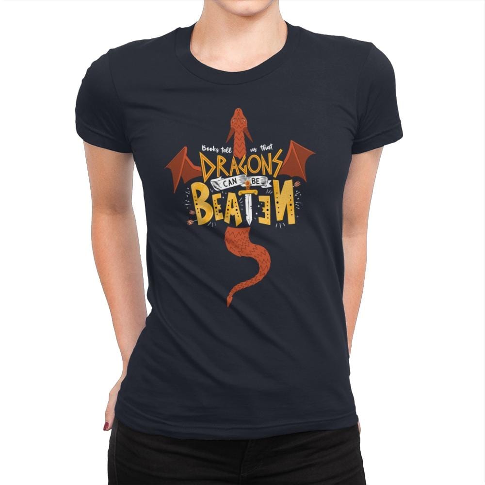 Dragons Can Be Beaten - Womens Premium T-Shirts RIPT Apparel Small / Midnight Navy