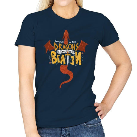 Dragons Can Be Beaten - Womens T-Shirts RIPT Apparel Small / Navy