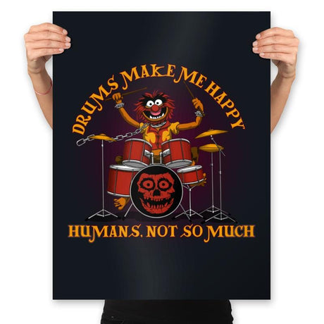 Drums Make Me Happy - Prints Posters RIPT Apparel 18x24 / Black