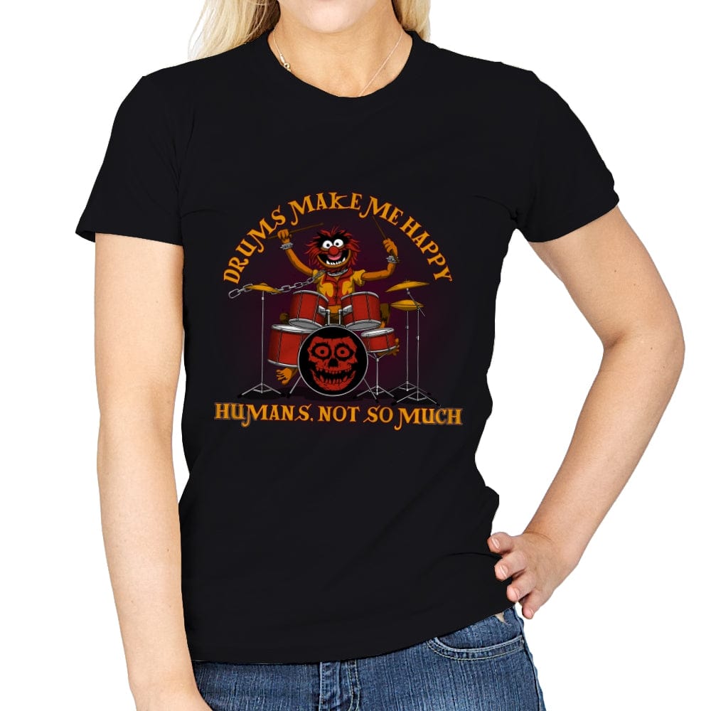 Drums Make Me Happy - Womens T-Shirts RIPT Apparel Small / Black