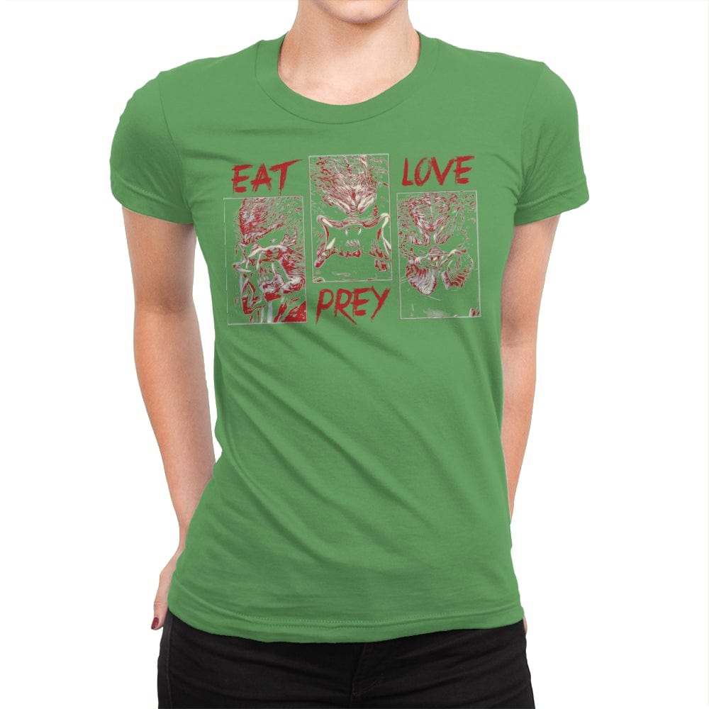 Eat, Prey, Love - Best Seller - Womens Premium T-Shirts RIPT Apparel Small / Kelly