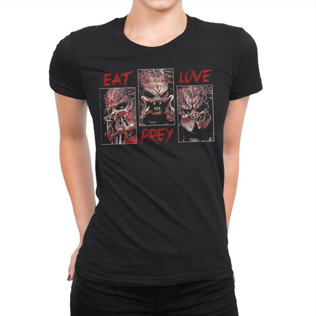 Eat, Prey, Love - Womens Premium T-Shirts RIPT Apparel Small / Black