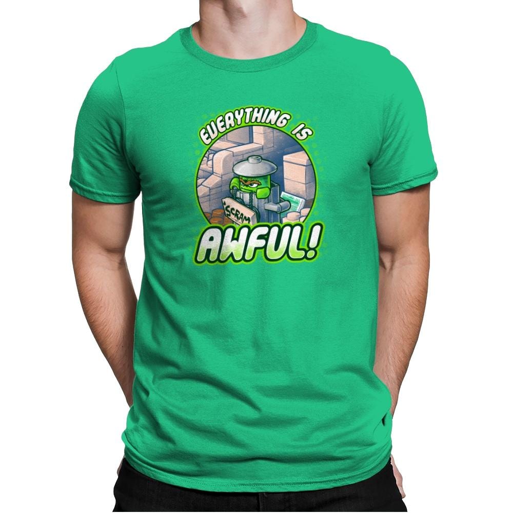 Everything is Awful Exclusive - Mens Premium T-Shirts RIPT Apparel Small / Kelly Green