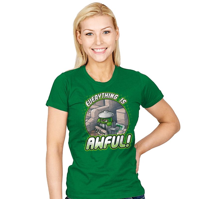 Everything is Awful! - Womens T-Shirts RIPT Apparel