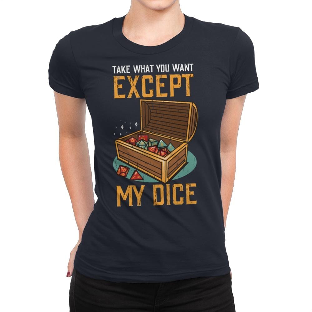Except My Dice - Womens Premium T-Shirts RIPT Apparel Small / Midnight Navy