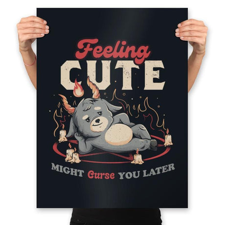 Feeling Cute Might Curse You Later - Prints Posters RIPT Apparel 18x24 / Black