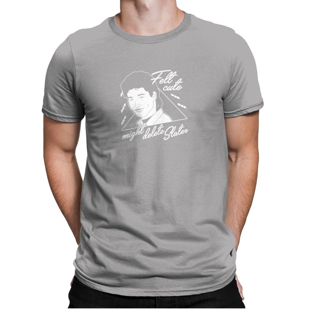 Felt Cute Might Delete AC - Mens Premium T-Shirts RIPT Apparel Small / Light Grey