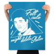 Felt Cute Might Delete AC - Prints Posters RIPT Apparel 18x24 / Sapphire