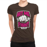 Fight Club Entrance - Womens Premium T-Shirts RIPT Apparel Small / Dark Chocolate