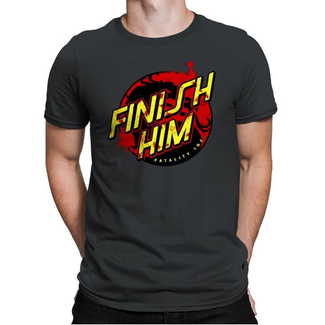 Finish Him! - Mens Premium T-Shirts RIPT Apparel Small / Heavy Metal
