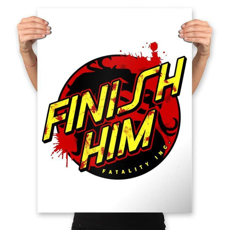 Finish Him! - Prints Posters RIPT Apparel 18x24 / White