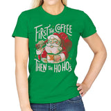 First the Coffee - Womens T-Shirts RIPT Apparel Small / Irish Green