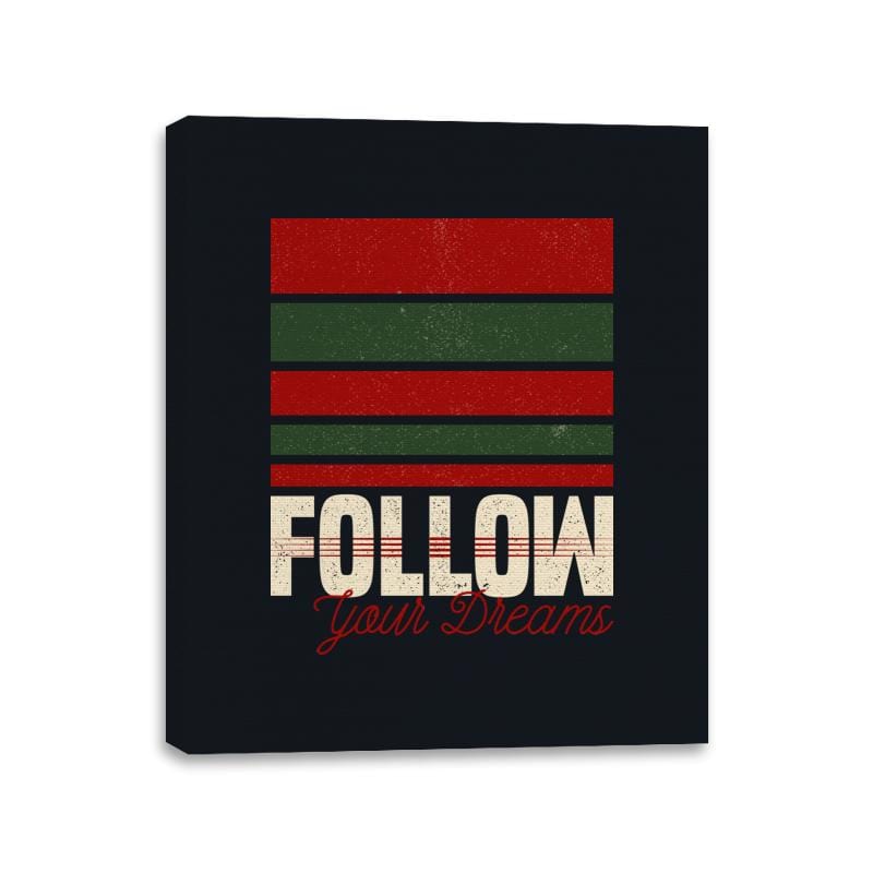 Follow Your Dreams - Inspirational Quote for Halloween - Canvas Wraps Canvas Wraps RIPT Apparel 11x14 / Black