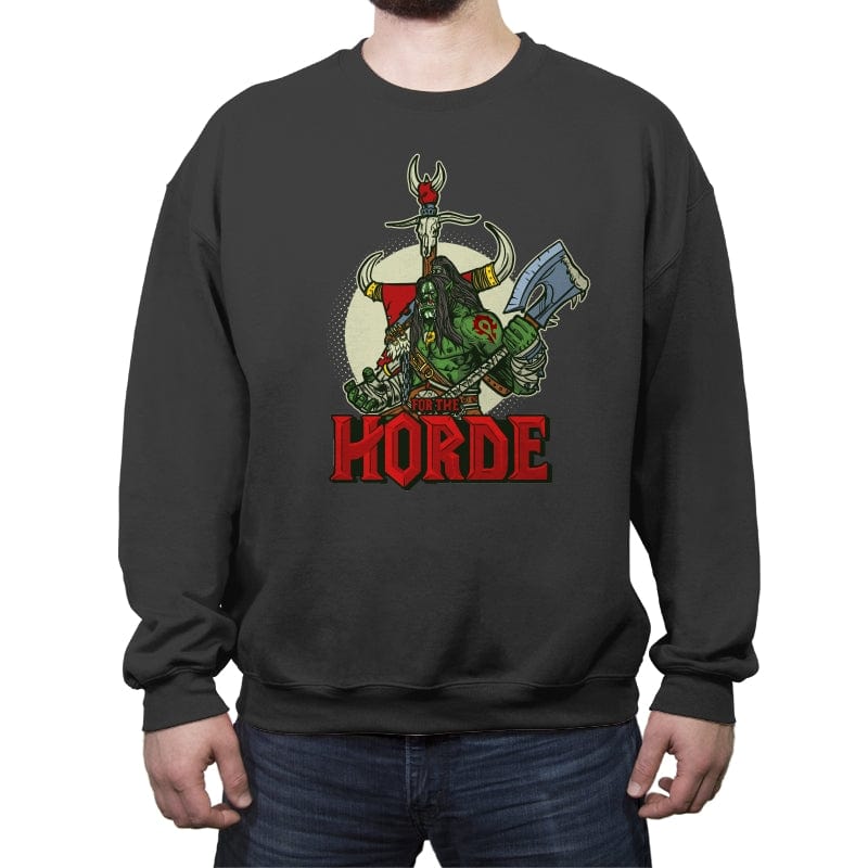 For the Horde - Crew Neck Sweatshirt Crew Neck Sweatshirt RIPT Apparel Small / Charcoal