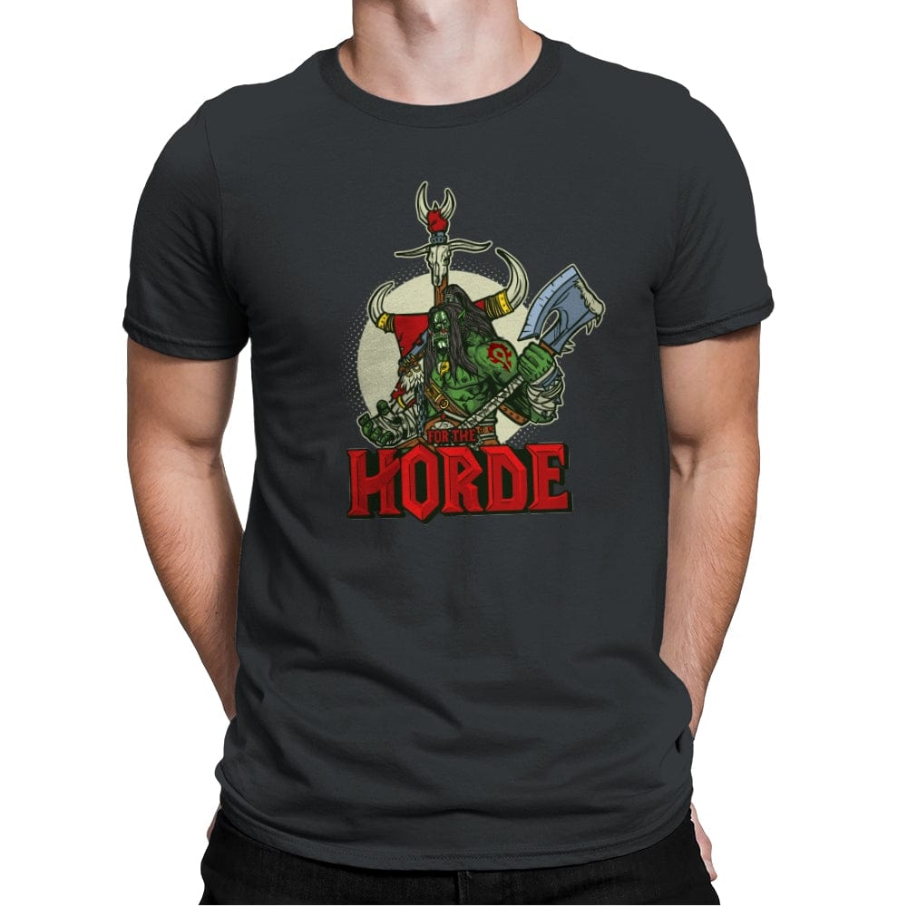 For the Horde - Mens Premium T-Shirts RIPT Apparel Small / Heavy Metal
