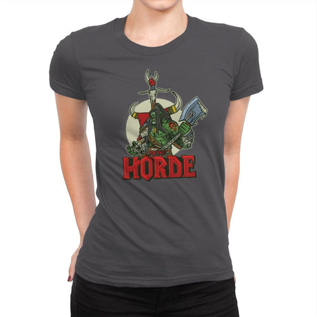 For the Horde - Womens Premium T-Shirts RIPT Apparel Small / Heavy Metal