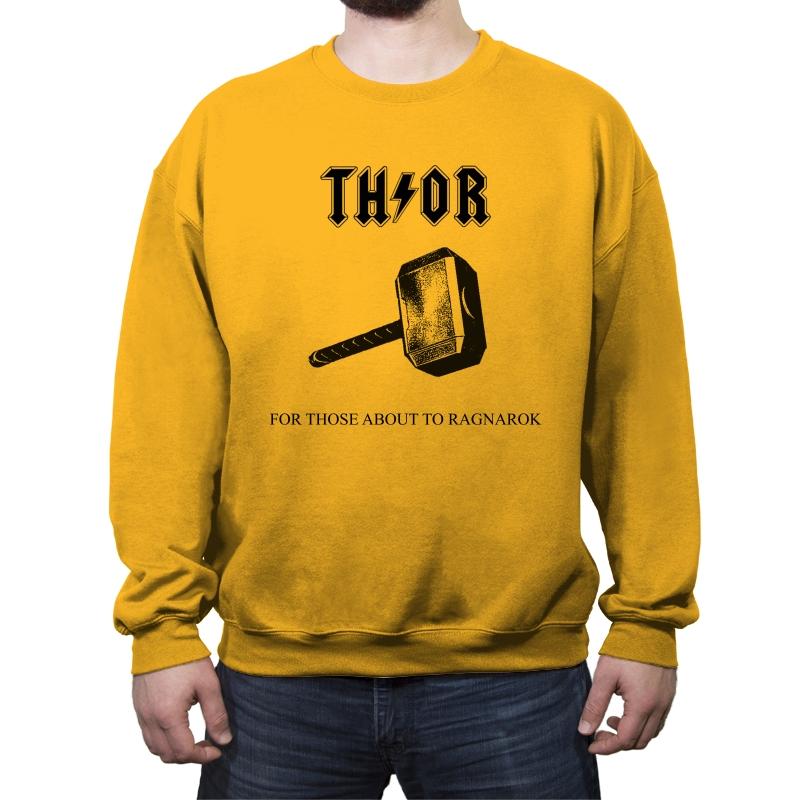 For those about to Ragnarok - Crew Neck Sweatshirt Crew Neck Sweatshirt RIPT Apparel