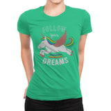 Forever Follow Your Dreams - Womens Premium T-Shirts RIPT Apparel Small / Kelly Green