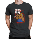 Fowl Play - Mens Premium T-Shirts RIPT Apparel Small / Heavy Metal