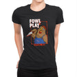 Fowl Play - Womens Premium T-Shirts RIPT Apparel Small / Black