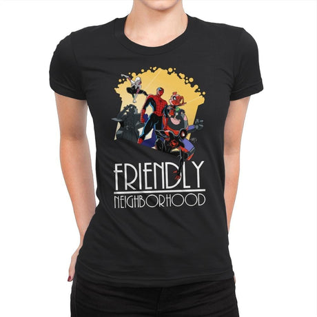 Friendly Neighborhood - Anytime - Womens Premium T-Shirts RIPT Apparel Small / Black