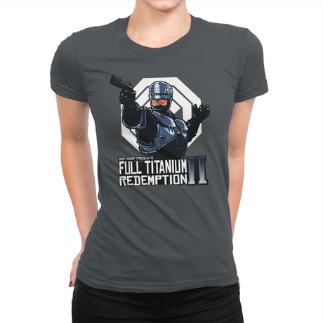 Full Titanium Redemption - Womens Premium T-Shirts RIPT Apparel Small / Heavy Metal