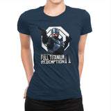Full Titanium Redemption - Womens Premium T-Shirts RIPT Apparel Small / Midnight Navy