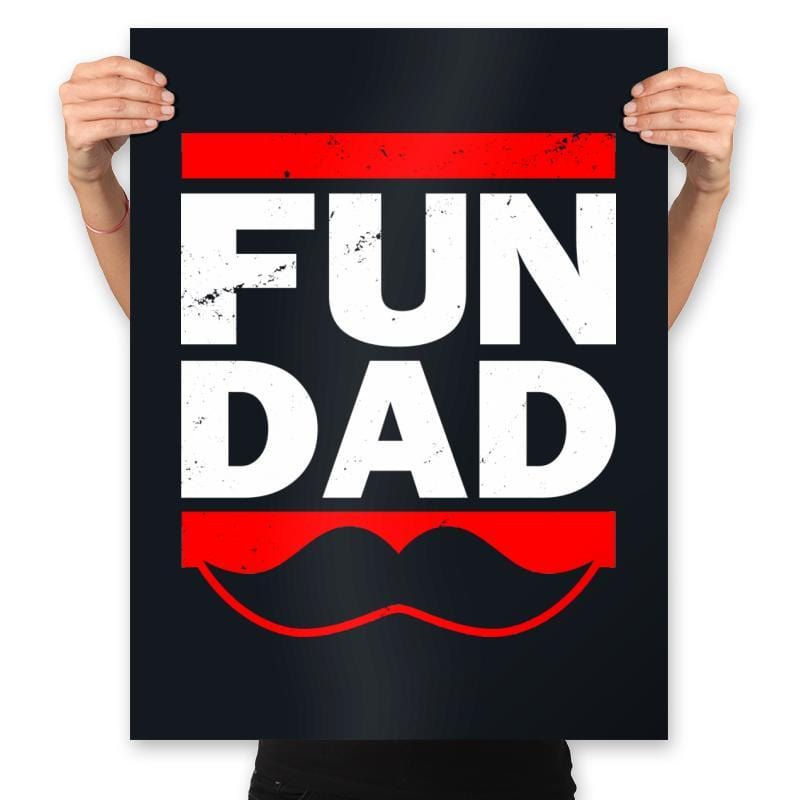 Fun Dad - Prints Posters RIPT Apparel 18x24 / Black