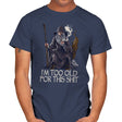 Gandalf is too Old - Mens T-Shirts RIPT Apparel Small / Navy