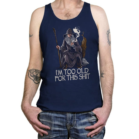 Gandalf is too Old - Tanktop Tanktop RIPT Apparel X-Small / Navy