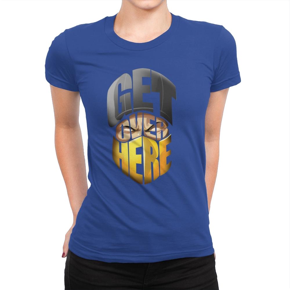 Get Over Here! - Womens Premium T-Shirts RIPT Apparel Small / Royal
