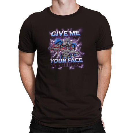 Give Me Your Face Exclusive - Mens Premium T-Shirts RIPT Apparel Small / Dark Chocolate