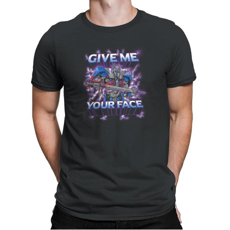 Give Me Your Face Exclusive - Mens Premium T-Shirts RIPT Apparel Small / Heavy Metal