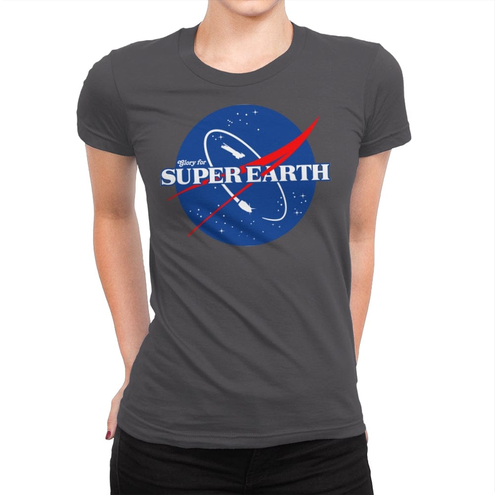 Glory for Super Earth - Womens Premium T-Shirts RIPT Apparel Small / Heavy Metal