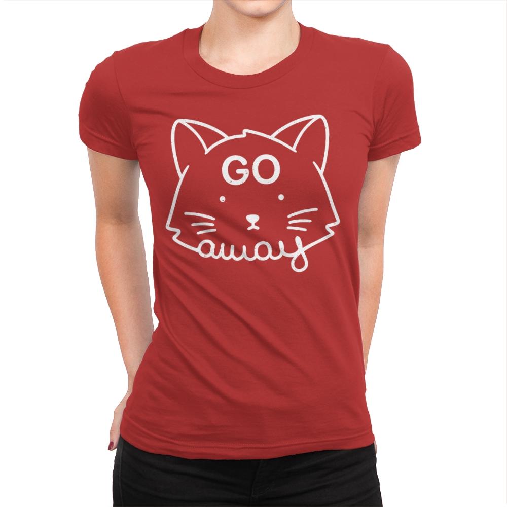 Go Away - Womens Premium T-Shirts RIPT Apparel Small / Red