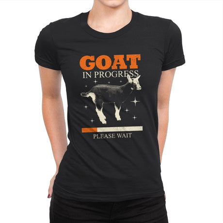 Goat In Progress - Womens Premium T-Shirts RIPT Apparel Small / Black