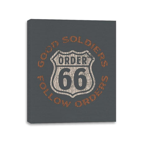 Good Soldiers Follow Orders - Canvas Wraps Canvas Wraps RIPT Apparel 11x14 / Charcoal