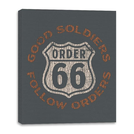 Good Soldiers Follow Orders - Canvas Wraps Canvas Wraps RIPT Apparel 16x20 / Charcoal