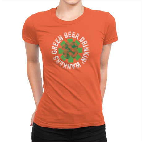 Green Beer Drinkin' Exclusive - St Paddys Day - Womens Premium T-Shirts RIPT Apparel Small / Classic Orange