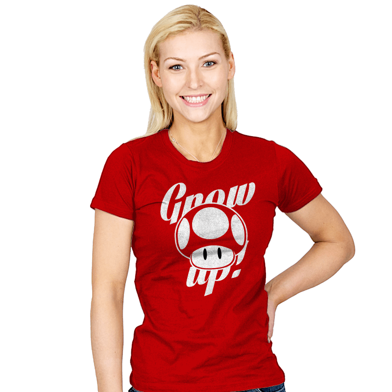 Grow up! - Womens T-Shirts RIPT Apparel