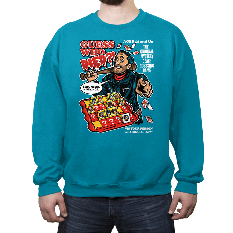 Guess Who Died?! - Crew Neck Crew Neck RIPT Apparel