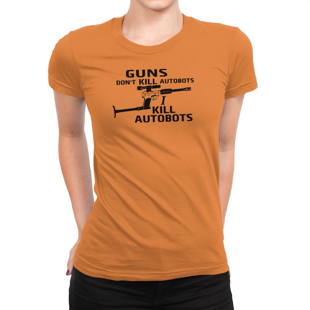 GUNS Don't Kill Exclusive - Womens Premium T-Shirts RIPT Apparel Small / Classic Orange