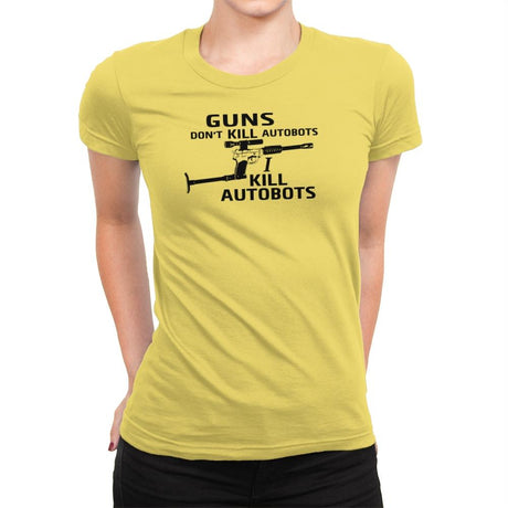 GUNS Don't Kill Exclusive - Womens Premium T-Shirts RIPT Apparel Small / Vibrant Yellow