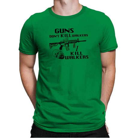 Guns Don't Kill Walkers Exclusive - Mens Premium T-Shirts RIPT Apparel Small / Kelly Green